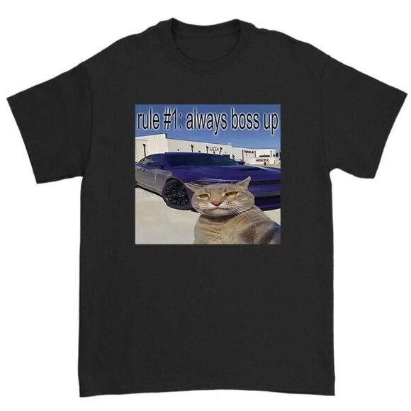 Unbranded Other - Always Boss Up Shirt, Funny Parody T-shirt, Cat Meme Shirts, Funny Cat Shirt